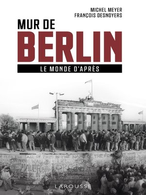 cover image of Mur de Berlin, le monde d'après